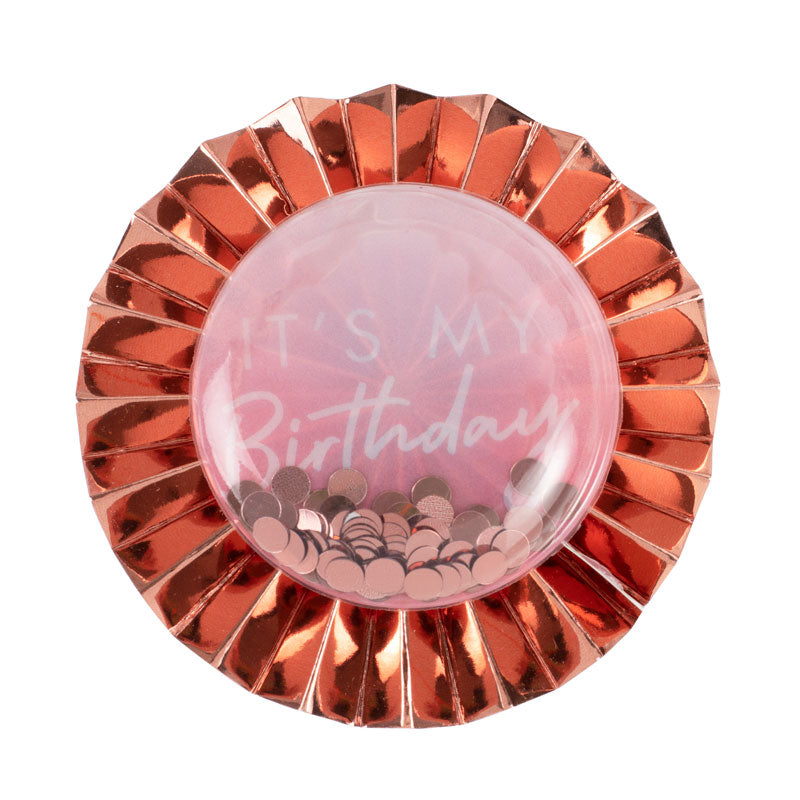 Rose Gold 'It's My Birthday' Badge