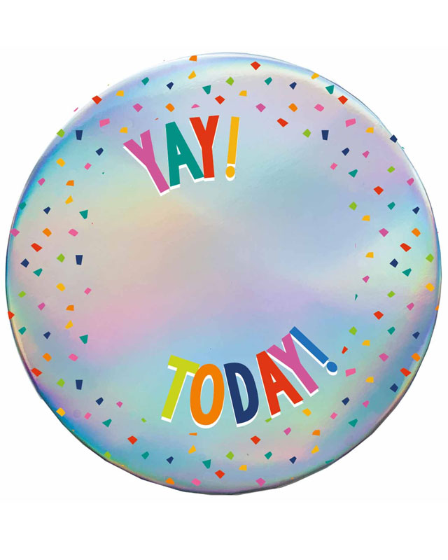 Yay! Today! Add-an-Age Rainbow Badge - 9cm