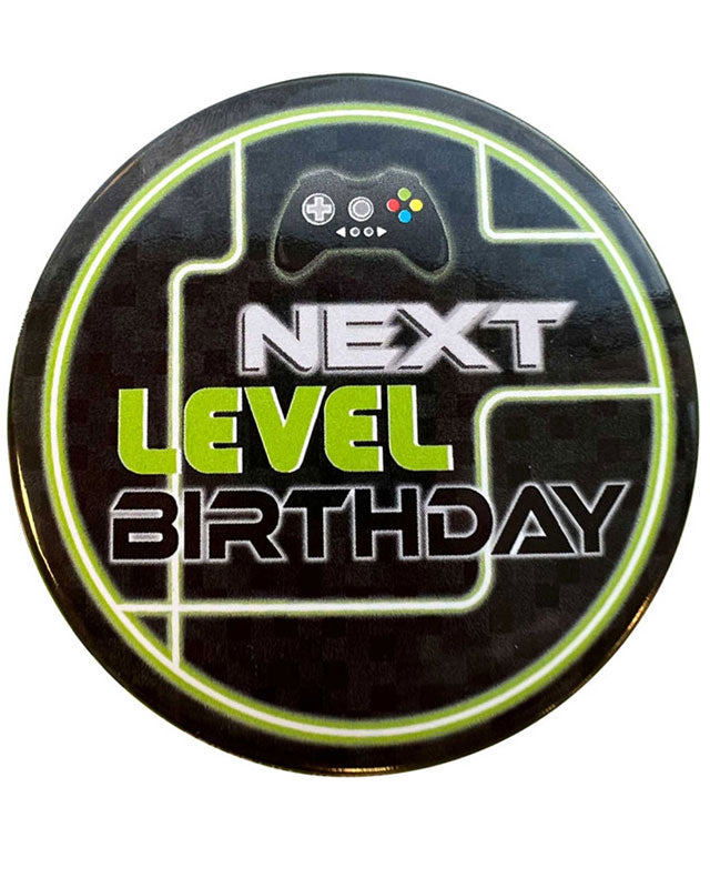 Next Level Birthday Badge - 6cm