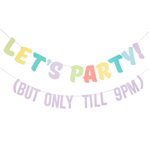 Let's Party! But Only Till 9PM Bunting – product image 2