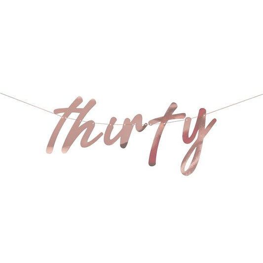Mix It Up Rose Gold 'Thirty' Paper Banner - 1.7m
