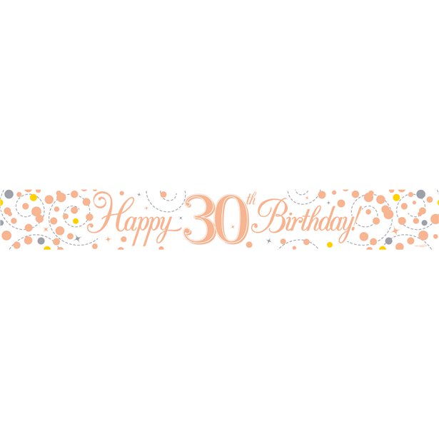 Sparkling Fizz 'Happy 30th Birthday' Banner - 2.7m