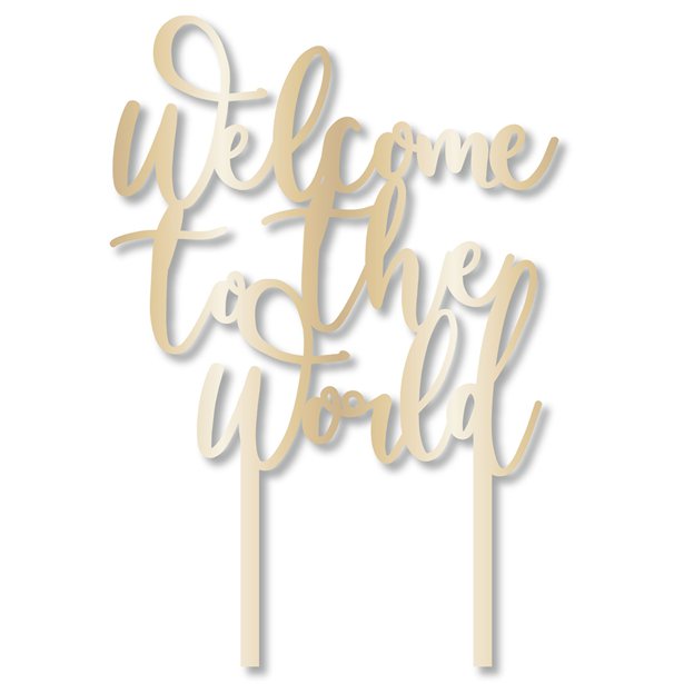 Ready To Pop Welcome To The World Cake Topper - 19cm – product image 1