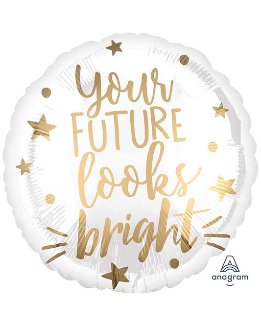 Your Future Looks Bright Balloon - 18" Foil