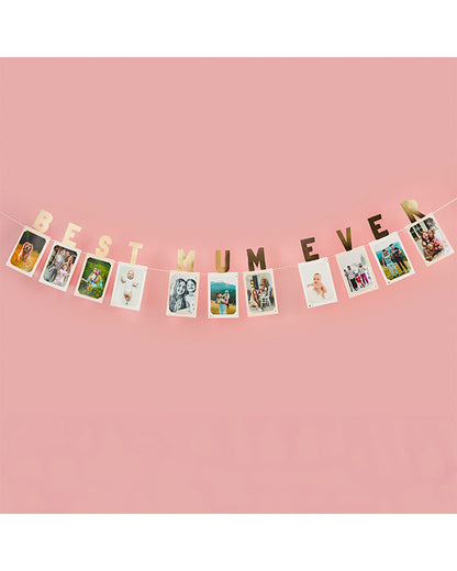 Best Mum Ever Photo Bunting