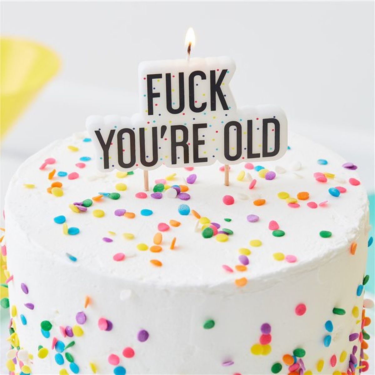 Fuck You&apos;re Old Birthday Candle