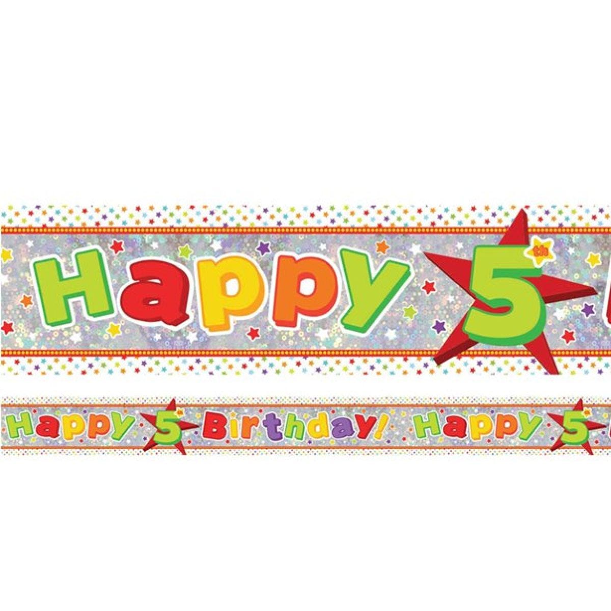 Multi Coloured &apos;Happy 5th Birthday&apos; Holographic Foil Banner - 2.7m