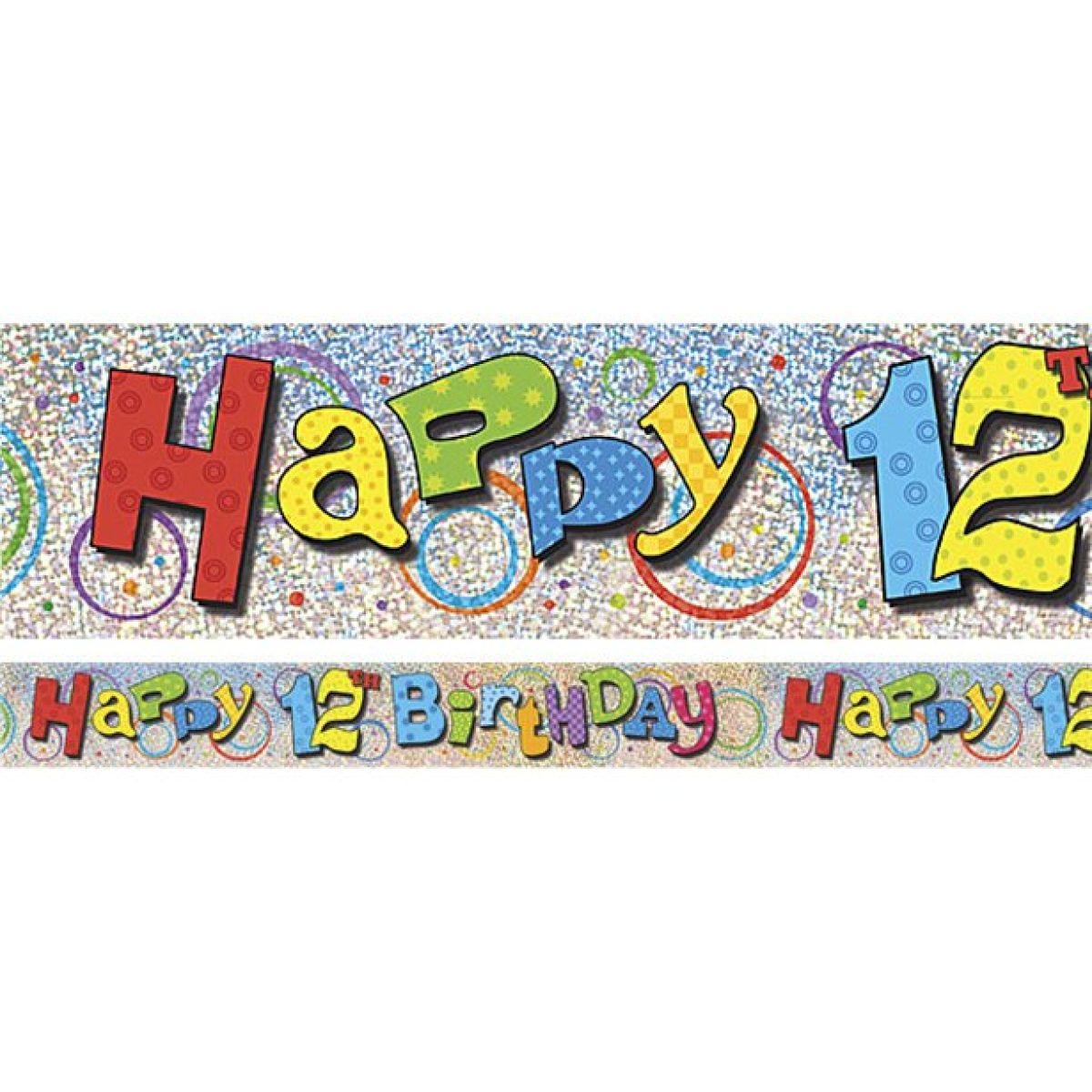 Multi Coloured &apos;Happy 12th Birthday&apos; Holographic Foil Banner - 3.6m