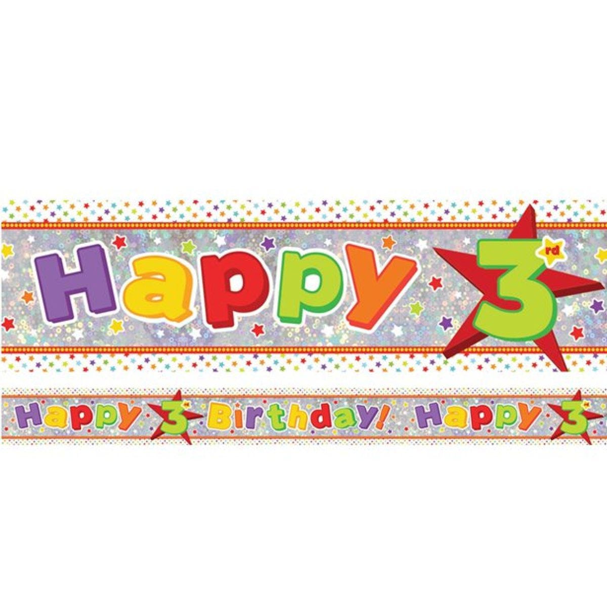 Multi Coloured &apos;Happy 3rd Birthday&apos; Holographic Foil Banner - 2.7m