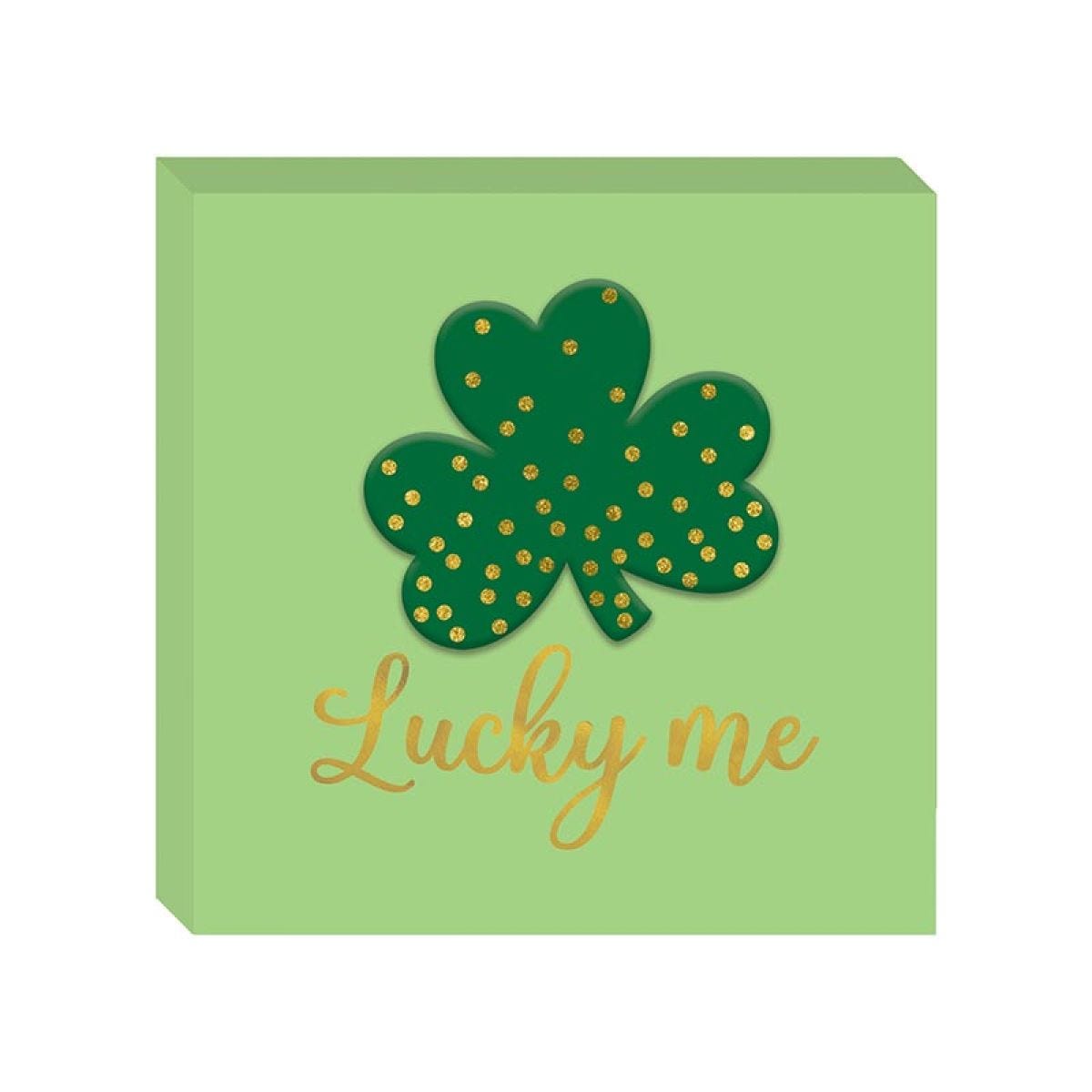 Lucky Me Standing MDF Plaque - 16.5cm x 16.5cm x 3.1cm