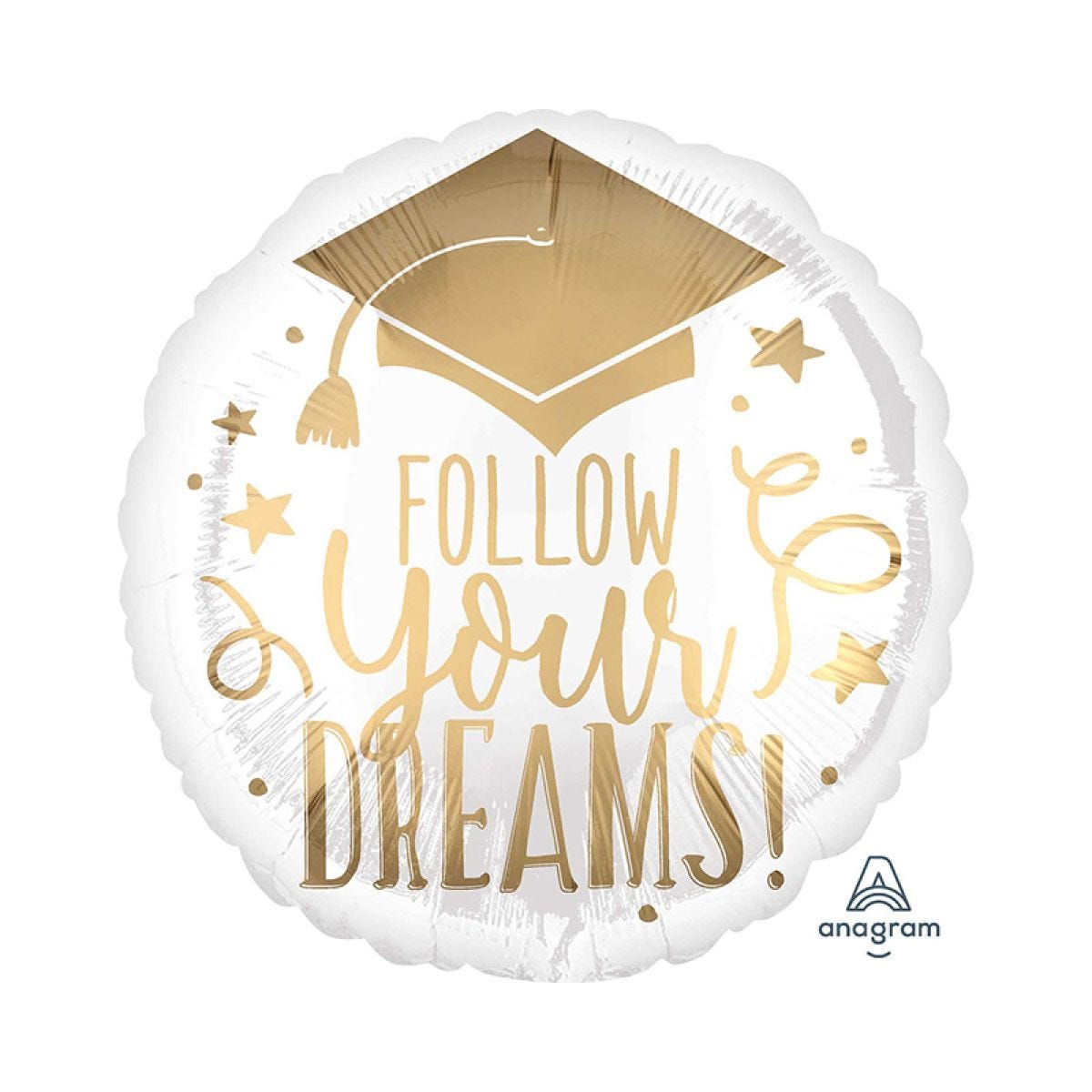 Follow your Dreams Balloon - 18" Foil