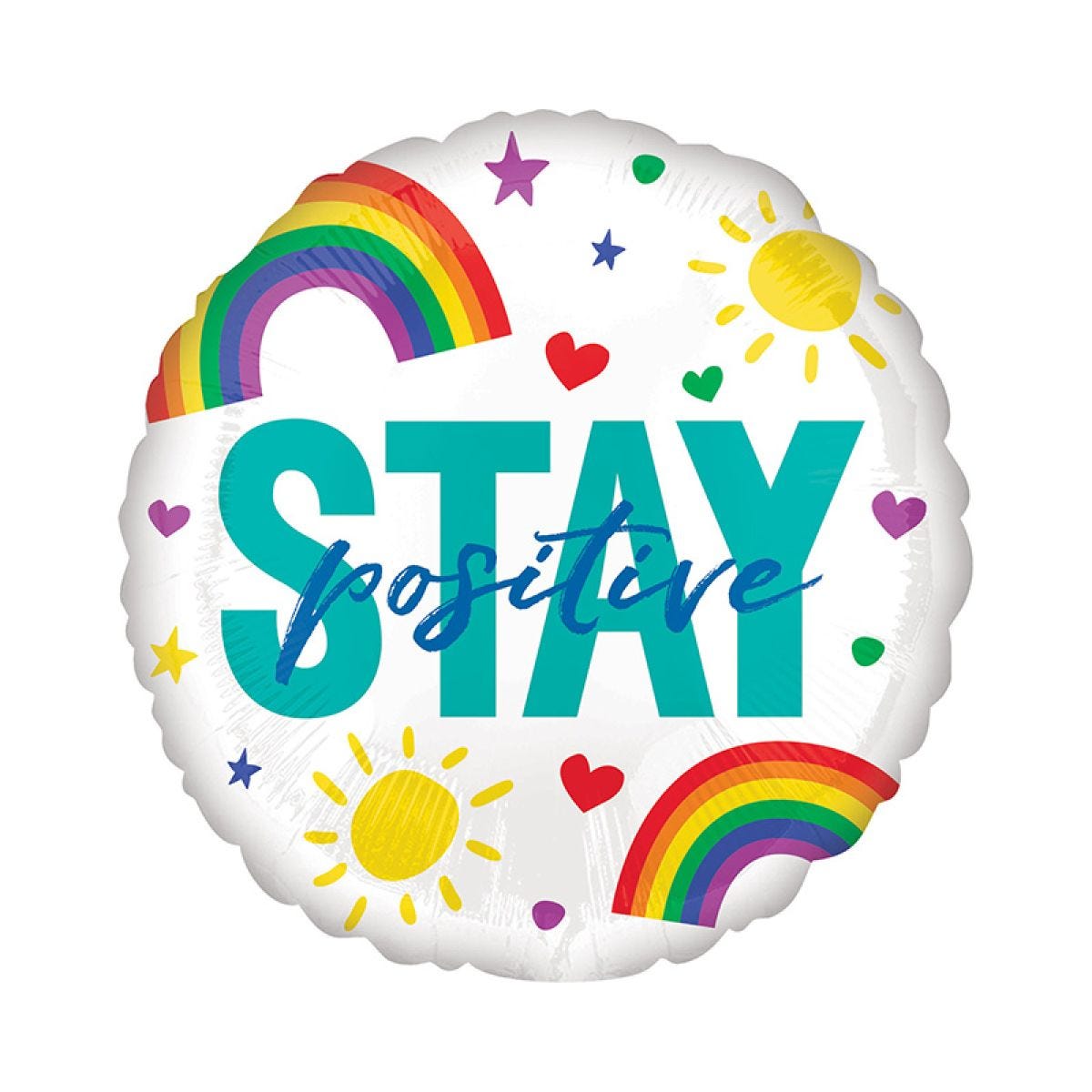 Stay Positive We Got This Balloon - 18" Foil