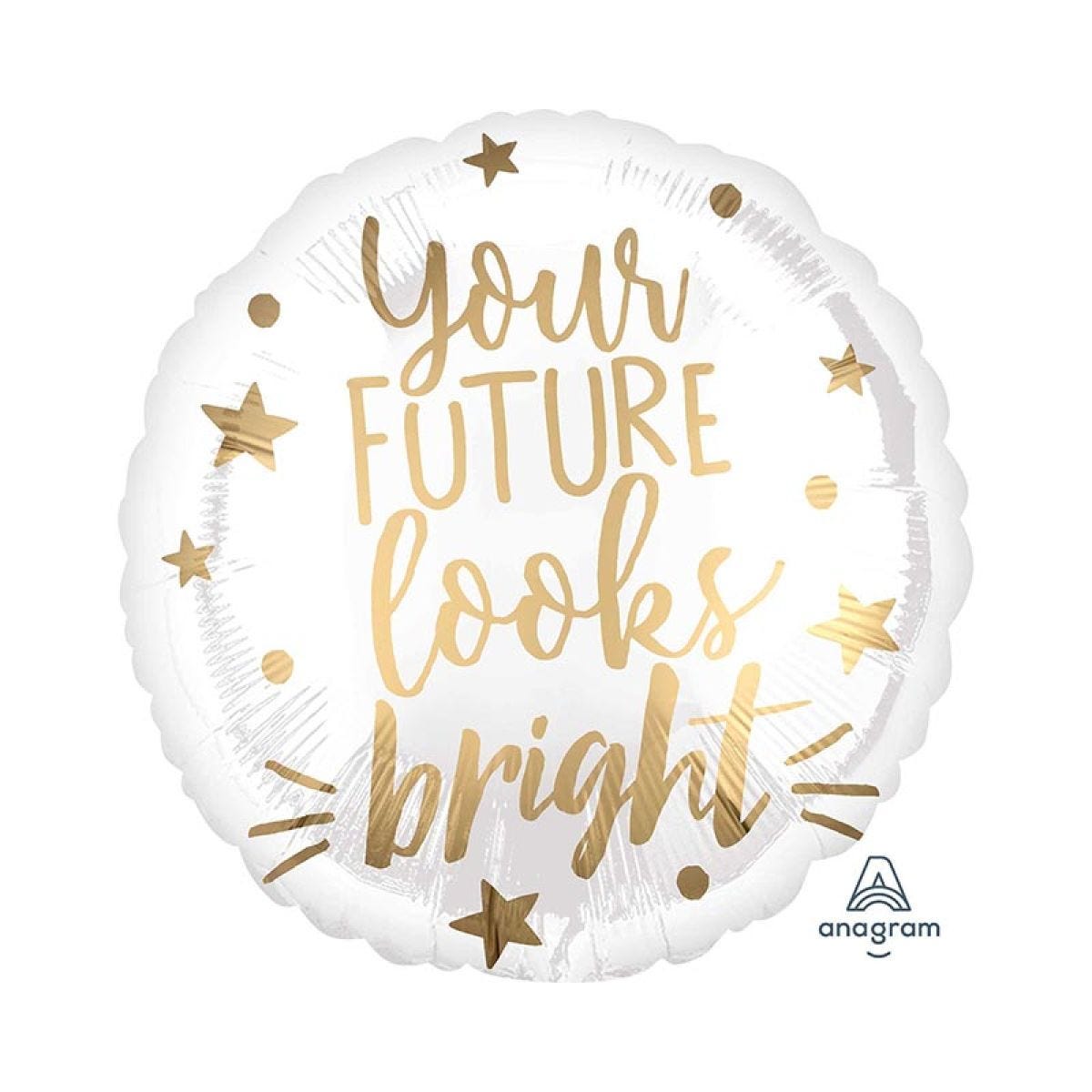 Your Future Looks Bright Balloon - 18" Foil