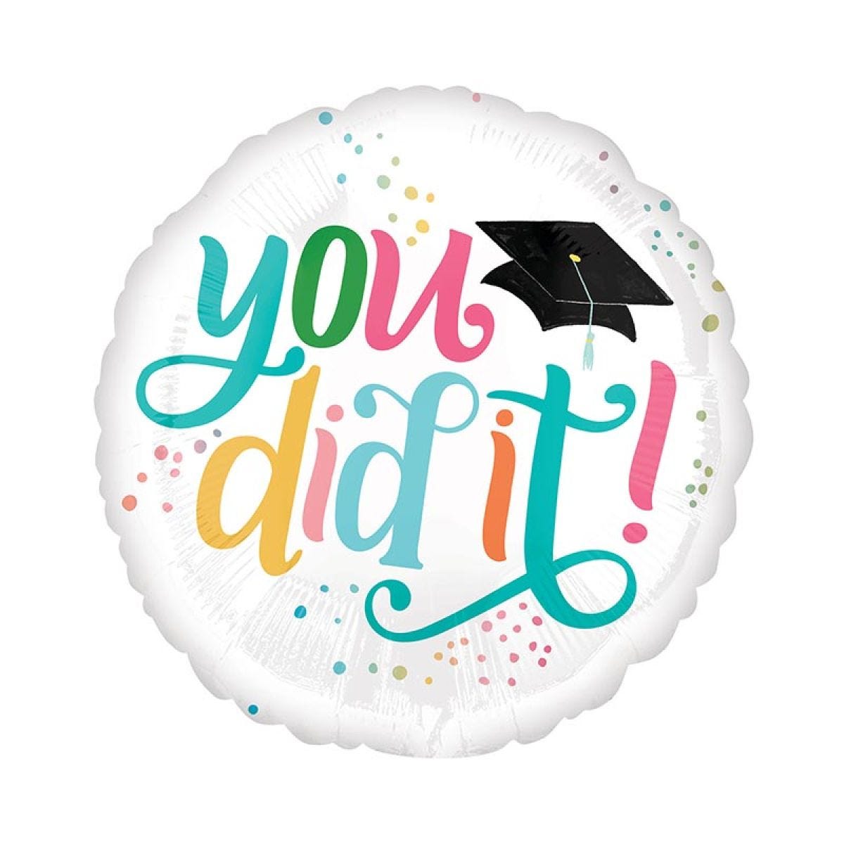 Graduation &apos;You Did It&apos; Balloon - 18" Foil