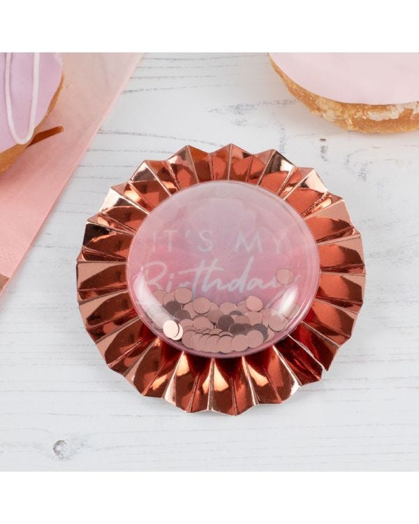 Rose Gold &#039;It&#039;s My Birthday&#039; Badge