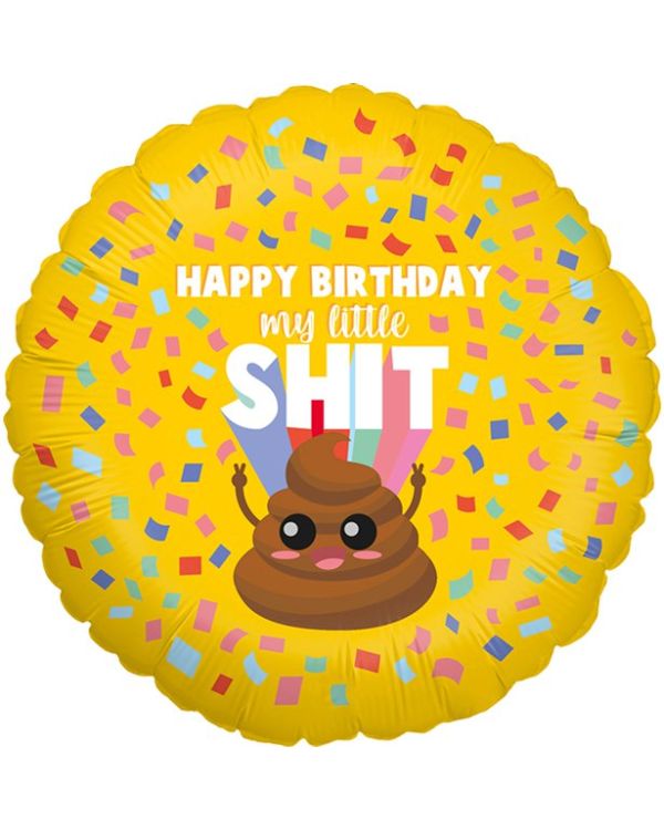 Happy Birthday My Little Shit Foil Balloon - 18&quot;