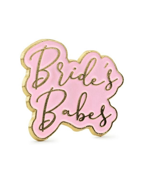 Brides Babes Enamel Pin Badge