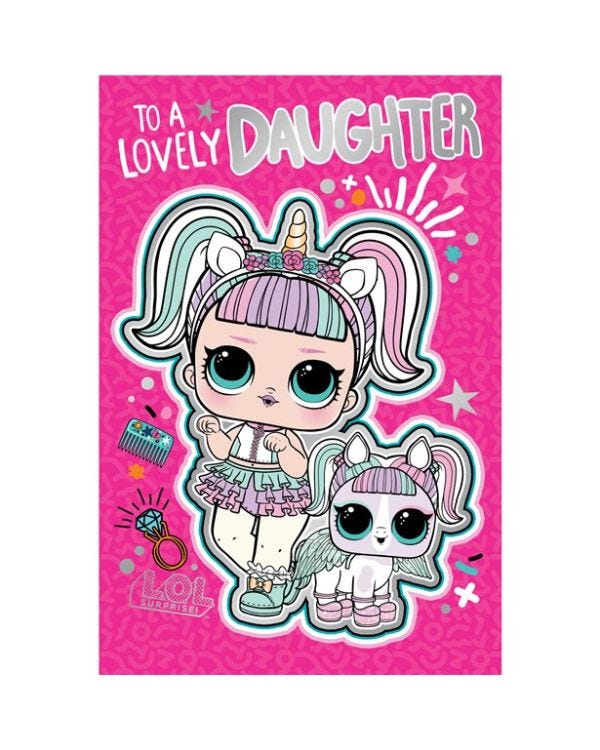 LOL Surprise Daughter Birthday Card