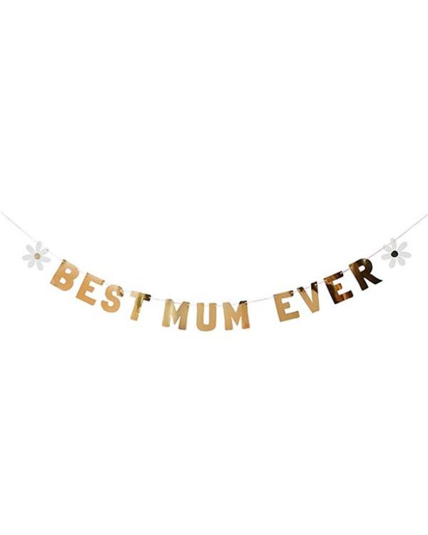 Best Mum Ever Banner - 2m