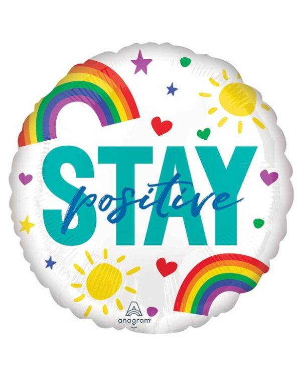 Stay Positive Double Sided Balloon - 18&quot; Foil