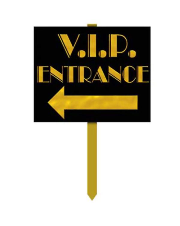VIP Entrance Sign - 15&#039;&#039;