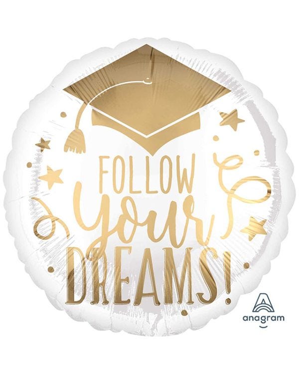 Follow your Dreams Balloon - 18&quot; Foil