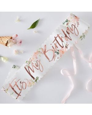 Rose Gold &#039;It&#039;s My Birthday&#039; Floral Party Sash