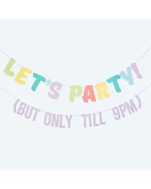 Let&#039;s Party! But Only Till 9PM Bunting