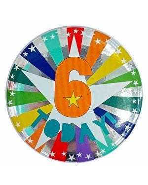 6 Today Birthday Badge - 6cm