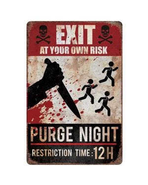 Purge Games Sign - 24cm x 36cm